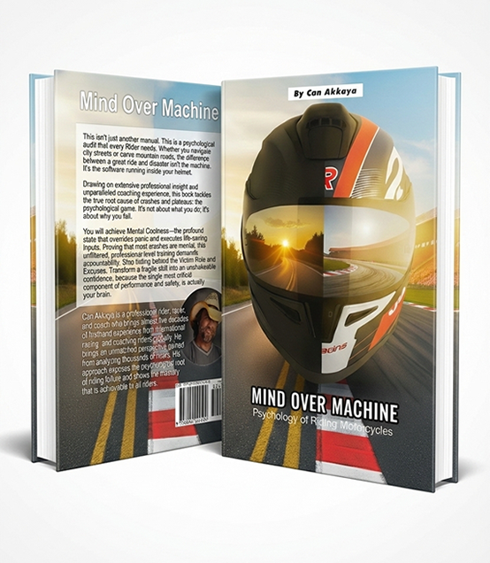 Mind over Machine, a book by Can Akkaya Mind over Machine, a book by Can Akkaya the psychology of riding motorcycles